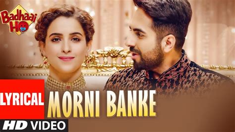 morni banke lyrics in hindi|badhai ho lyrics.